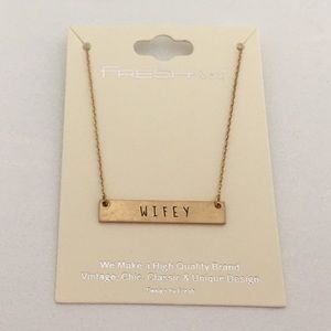Cute bar necklace -wifey - NWT